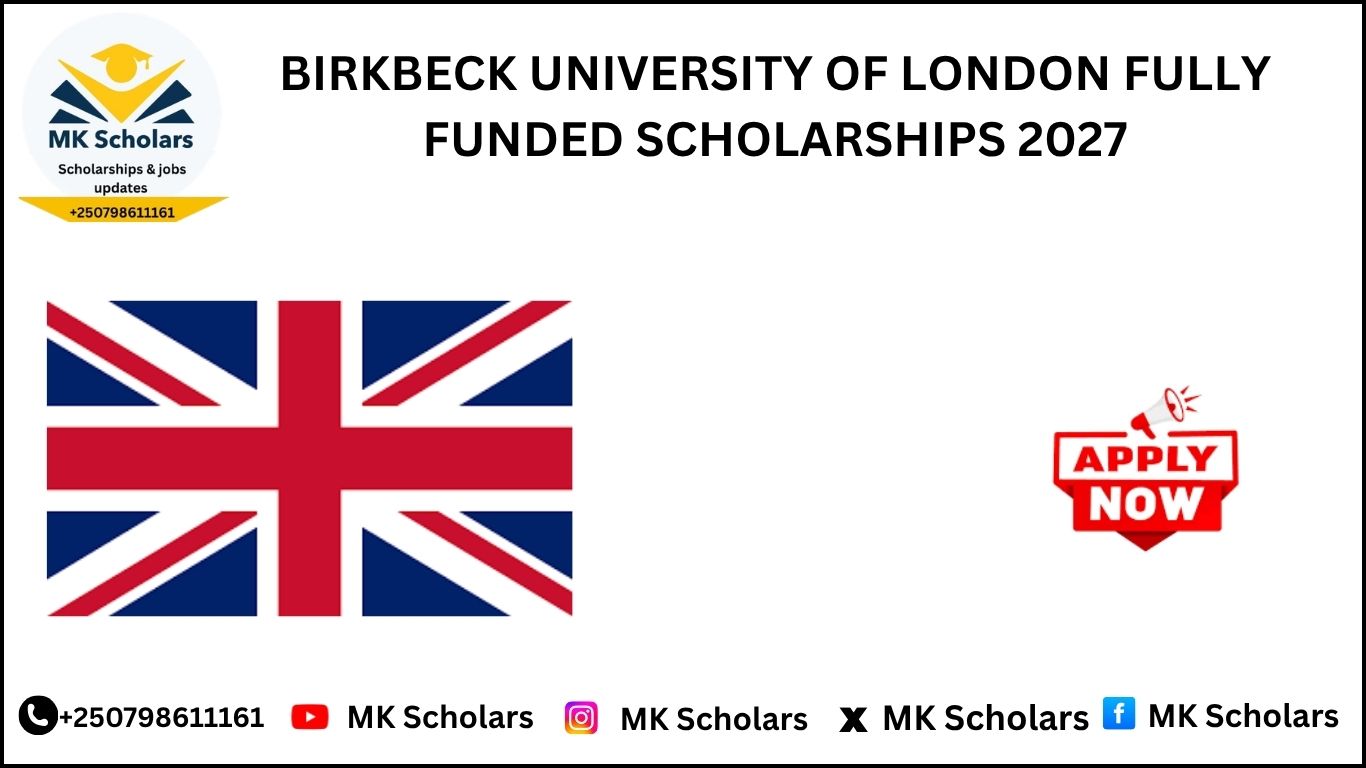 BIRKBECK UNIVERSITY OF LONDON FULLY FUNDED SCHOLARSHIPS 2027